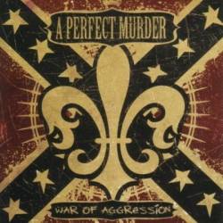 A Perfect Murder : War of Aggression